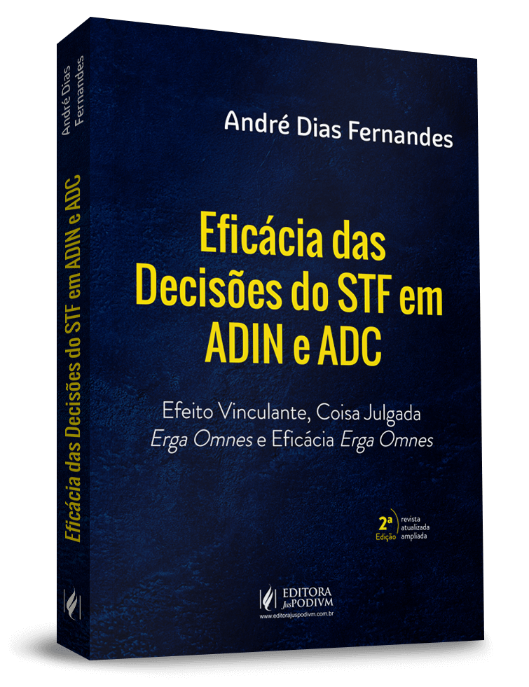 eficacia das decisoes do stf em adin e adc 2020 755688cf01db5005b8a3532335c3d60d